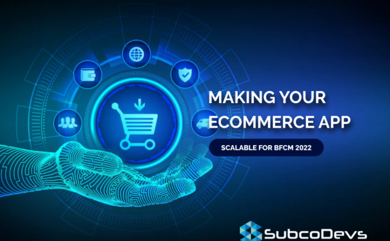 Making Your eCommerce App Scalable for BFCM 2022