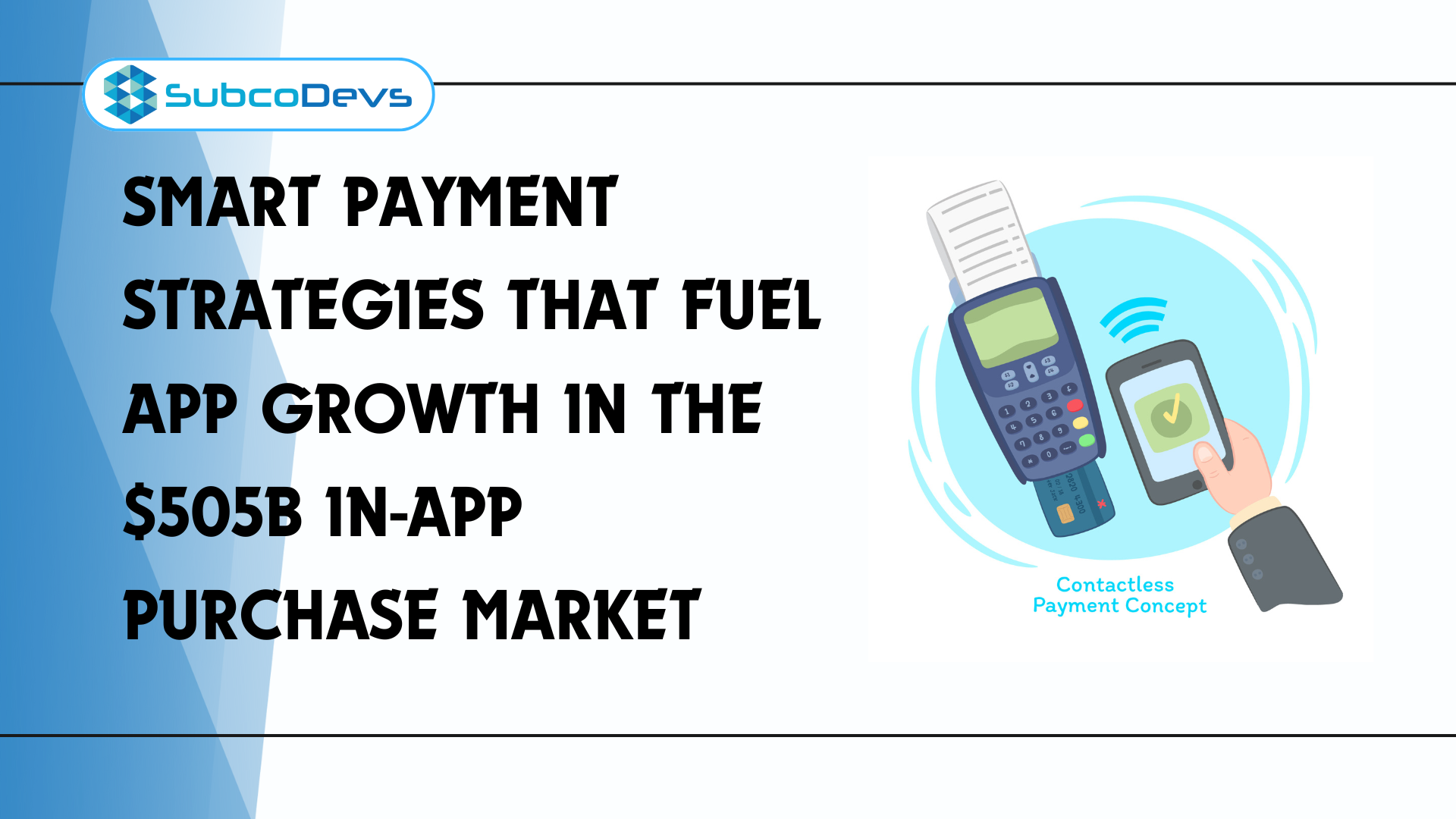 Smart Payment Strategies for App Growth and Monetization